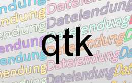 qtk Datei