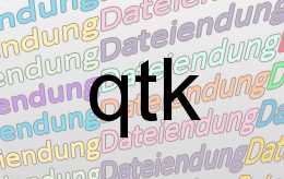 qtk Datei